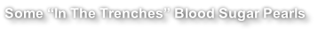 Some “In The Trenches” Blood Sugar Pearls